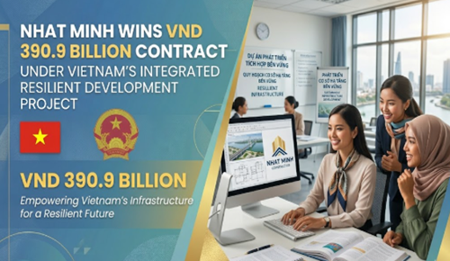Nhat Minh Wins VND 390.9 Billion Contract Under Vietnam's Integrated Resilient...